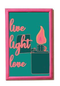 Live Light Love Poster